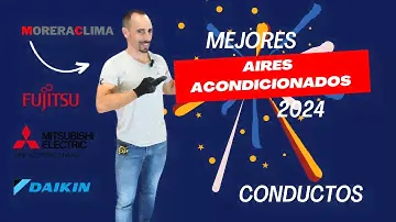 Mejores Aires Acondicionados Conductos POR 1200€